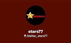 Stars77 Slot 77 Login Link Alternatif Terbaru